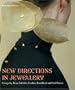 New Directions In Jewellery