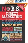 No B.S. Direct Marketing: The Ultimat...