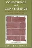 Conscience and Convenience: The Asylum and Its Alternatives in Progressive America (New Lines in Criminology)