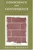 Conscience and Convenience: The Asylum and Its Alternatives in Progressive America (New Lines in Criminology)