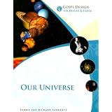God'sDesignforHeavenandEarth:OurUniverse(God'sDesignSeries)