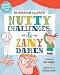 No Boredom Allowed!: Nutty Challenges and Zany Dares (No Boredom Allowed!) (No Boredom Allowed!)