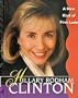 Hillary Rodham Clinton: A New Kind of First Lady (Achievers)