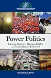 Power politics : energy security, human rights and transatlantic relations