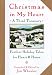 Christmas in My Heart, a Third Treasury: Further Holiday Tales for Heart and Home
