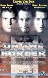 On the Border - Casper van Dien