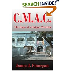 C.M.A.C.: The Saga of a Saigon Warrior