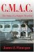 Image of C.M.A.C.: The Saga of a Saigon Warrior