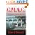 C.M.A.C.: The Saga of a Saigon Warrior
