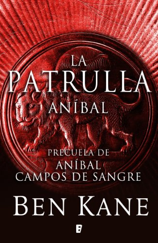 Aníbal. La patrulla (Spanish Edition)
