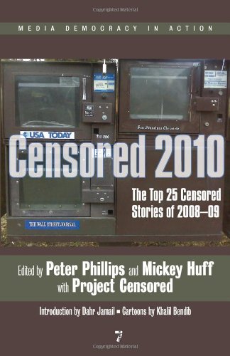 Censored 2010: The Top 25 Censored Stories of 200809