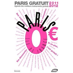 Paris 0 euro 2011-2012 : Agenda des meilleurs �v�nements gratuits