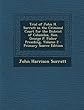 Trial of John H. Surratt in the Criminal Court for the District of Columbia, Hon. George P. Fisher Presiding, Volume 2 - Primary Source Edition