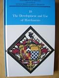 The development and use of hatchments : together with the hatchments of Ireland and former British colonies and additions and corrections to volumes 1-8