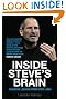 Inside Steve's Brain: Business Lessons from Steve Jobs, the Man Who Saved Apple