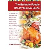 the bariatric foodie holiday survival guide