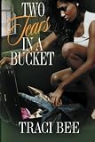 Two Tears in a Bucket