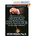 Covert Hypnosis: An Operator's Manual