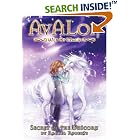 Avalon: Web of Magic Book 4: Secret of the Unicorn (Avalon: Web of Magic) by Rachel Roberts