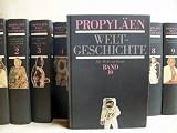 Propyl&auml;en-Weltgeschichte: Eine Universalgeschichte - 10 B&auml;nde - 