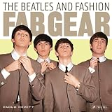 Fab gear : the Beatles and fashion