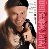 Peter Sebastian Meets Danny Top (Hit-Collection im Mashup-Mix Sond von Danny Top)