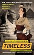 Timeless (The Parasol Protectorate, No. 5)