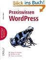 Praxiswissen WordPress. oreillys basics.