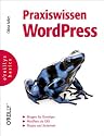 Praxiswissen WordPress. oreillys basics.