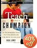 Teach Like a Champion: 49 Techniques that Put Students on the Path to College