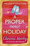 A proper family holiday