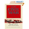 The Civil War: A Narrative, Volume 2: Fredericksburg to Meridian