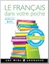 Le fran�ais dans votre poche - Sp�cial bac