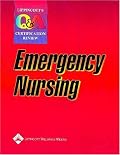 Lippincott's Q&A Certification Review: Emergency Nursing (LWW, Lippincott Q&A Certification Review)