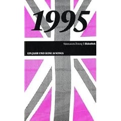 50 Jahre Popmusik - 1995. Buch und CD. Ein Jahr und seine 20 besten Songs