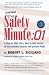 Books : The Safety Minute: Living on High Alert; How to Take Control of Your Personal Security and Prevent Fraud