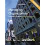 Managing Organizations: Principles and Guidelines, Second Edition