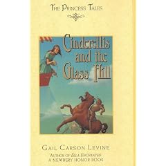 Cinderellis and the Glass Hill (Princess Tales)
