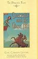 Cinderellis and the Glass Hill (Princess Tales)