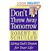 Don't Throw Away Tomorrow: Living God's Dream for Your Life