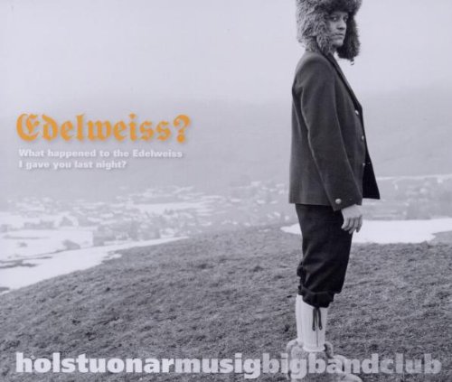 Produkt-Bild: What Happened to the Edelweiss?