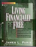 Living Financially Free: Workbook