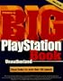 The Big PlayStation Book (Secrets of the Games Series)