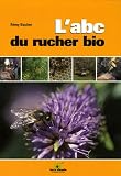 L abc du rucher bio