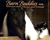 Barn Buddies: Horses & Friends 2008 Calendar