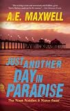 Just Another Day in Paradise: A Fiddler and Fiora Mystery