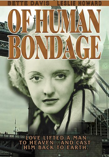 Of Human Bondage Of Human Bondage