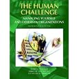 The Human Challenge: Managing Yourself and Others in Organizations (7th Edition)