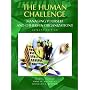 The Human Challenge: Managing Yourself and Others in Organizations (7th Edition)