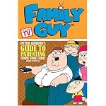 Family Guy Book 2: Peter Griffin's Guide to Parenting (Family Guy) book cover